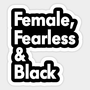 FEMALE FEARLESS & BLACK Sticker